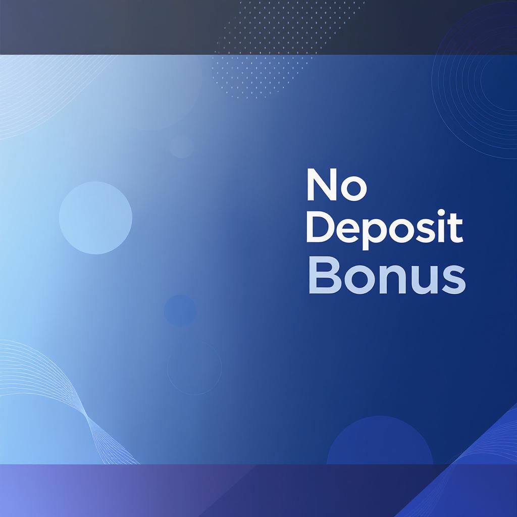 No Deposit Bonus